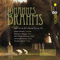 Brahms: Horn Trio op. 40; Clarinet Trio op. 114